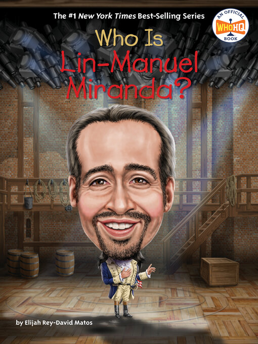 Title details for Who Is Lin-Manuel Miranda? by Elijah Rey-David Matos - Available